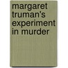 Margaret Truman's Experiment in Murder by Margaret Truman