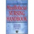 Maxillofacial Care: A Nursing Handbook