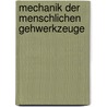 Mechanik der menschlichen Gehwerkzeuge door Wilhelm Weber