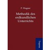 Methodik des erdkundlichen Unterrichts door P. Wagner