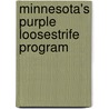 Minnesota's Purple Loosestrife Program door William Rendall