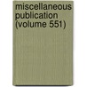 Miscellaneous Publication (Volume 551) door United States Department of Agriculture