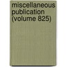 Miscellaneous Publication (Volume 825) door United States Department of Agriculture