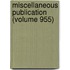 Miscellaneous Publication (Volume 955)