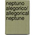 Neptuno alegorico/ Allegorical Neptune