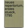 Neues Repertorium, Erstes Stueck, 1795 by Georg Ernst Waldau
