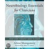 Neurobiology Essentials for Clinicians door Arlene Montgomery