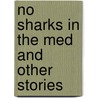 No Sharks in the Med and Other Stories by Brian Lumley