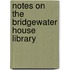 Notes on the Bridgewater House Library