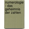 Numerologie - Das Geheimnis der Zahlen door Cheiro