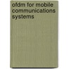 Ofdm For Mobile Communications Systems by Mutamed Khatib