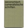 Oeconomisch cameralistische Schriften. door Johann Georg Brieger
