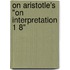 On Aristotle's "On Interpretation 1 8"