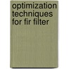 Optimization Techniques For Fir Filter door Tarandip Singh