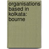 Organisations Based in Kolkata: Bourne by Books Llc