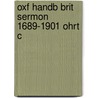 Oxf Handb Brit Sermon 1689-1901 Ohrt C by Saint Francis