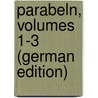 Parabeln, Volumes 1-3 (German Edition) by Adolphus Krummacher Frederic