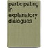 Participating in Explanatory Dialogues