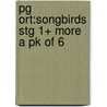 Pg Ort:Songbirds Stg 1+ More a Pk of 6 door Julia Donaldson