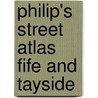 Philip's Street Atlas Fife and Tayside door Philip's