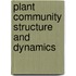 Plant Community Structure and Dynamics