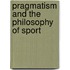 Pragmatism and the Philosophy of Sport