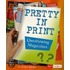 Pretty In Print: Questioning Magazines