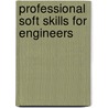 Professional Soft Skills For Engineers door Hardeep Singh