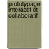 Prototypage interactif et collaboratif