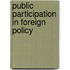 Public Participation in Foreign Policy