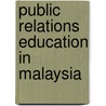 Public Relations Education in Malaysia door Jamilah Ahmad