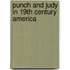 Punch and Judy in 19th Century America