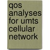 Qos Analyses For Umts Cellular Network door Sikder Sunbeam Islam