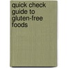Quick Check Guide to Gluten-Free Foods by Linda McDonald