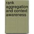 Rank Aggregation and Context Awareness