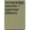 Reimpredigt, Volume 1 (German Edition) door Suchier Hermann