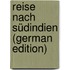 Reise Nach Südindien (German Edition)
