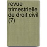 Revue Trimestrielle de Droit Civil (7) door Adhemar Esmein