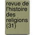 Revue de L'Histoire Des Religions (31)