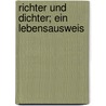 Richter Und Dichter; Ein Lebensausweis door Ernst Wichert