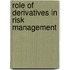 Role of derivatives in risk management