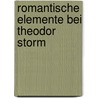 Romantische Elemente bei Theodor Storm by Dreesen