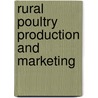 Rural Poultry Production and Marketing by Yayneshet Tesfay