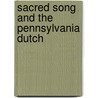 Sacred Song and the Pennsylvania Dutch door Daniel Jay Grimminger