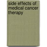 Side Effects of Medical Cancer Therapy door Mario A. Dicato