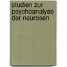 Studien zur Psychoanalyse der Neurosen door Sigmund Freud