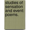 Studies of Sensation and Event: poems. door Ebenezer Jones