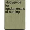 Studyguide For Fundamentals Of Nursing by Cram101 Textbook Reviews