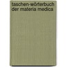 Taschen-Wörterbuch der Materia Medica door N. Paulus