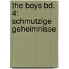 The Boys Bd. 4: Schmutzige Geheimnisse door Garth Enniss